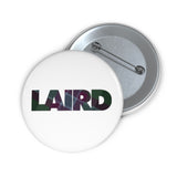 Laird Pin Button