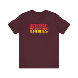 Make Interesting Choices tee