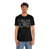 Call Me Lord Tee