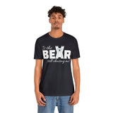 Is the bear still chasing me? tee