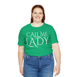 Call Me Lady Tee