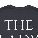 The Lady Short Sleeve Tee