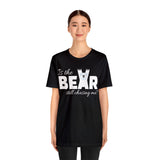 Is the bear still chasing me? tee