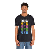 Run ner ner ner ner  tee