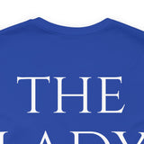 The Lady Short Sleeve Tee