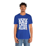 Very Bad Case of the Runs tee