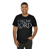 Call Me Lord Tee