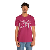 Call Me Lord Tee