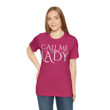 Call Me Lady Tee