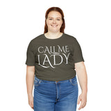 Call Me Lady Tee