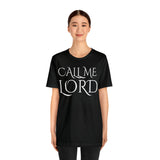 Call Me Lord Tee