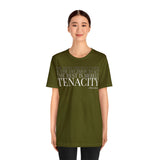 The Rest is Merely Tenacity ... Tee