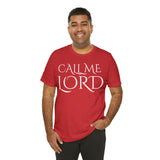 Call Me Lord Tee