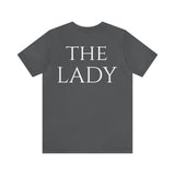 The Lady Short Sleeve Tee