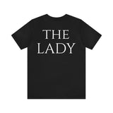 The Lady Short Sleeve Tee