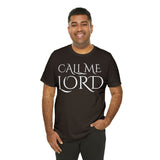 Call Me Lord Tee