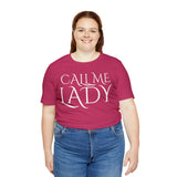 Call Me Lady Tee