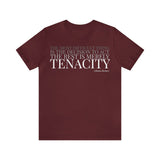 The Rest is Merely Tenacity ... Tee