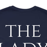 The Lady Short Sleeve Tee