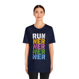 Run ner ner ner ner  tee