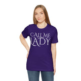 Call Me Lady Tee