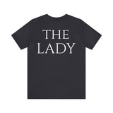 The Lady Short Sleeve Tee