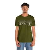 The Rest is Merely Tenacity ... Tee