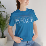 The Rest is Merely Tenacity ... Tee