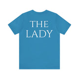 The Lady Short Sleeve Tee