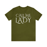 Call Me Lady Tee