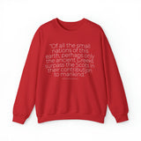 Of All The Small Nations Sweatshirt: Quotes Celebrating Scotland