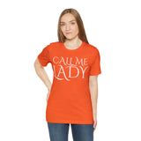Call Me Lady Tee