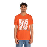 Very Bad Case of the Runs tee