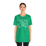 Call Me Lord Tee