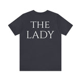 The Lady Short Sleeve Tee