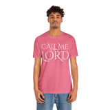 Call Me Lord Tee