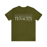 The Rest is Merely Tenacity ... Tee