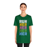 Run ner ner ner ner  tee