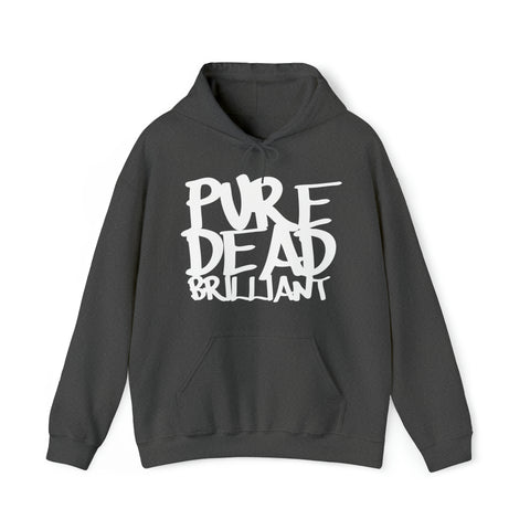 Pure Dead Brilliant Hoodie: Quotes Celebrating Scotland