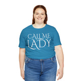 Call Me Lady Tee