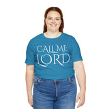 Call Me Lord Tee