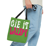 Gie it Laldy Tote Bag (AOP)