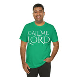 Call Me Lord Tee