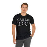 Call Me Lord Tee
