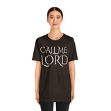 Call Me Lord Tee