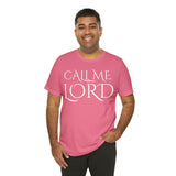 Call Me Lord Tee