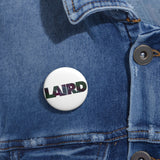 Laird Pin Button