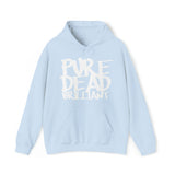 Pure Dead Brilliant Hoodie: Quotes Celebrating Scotland