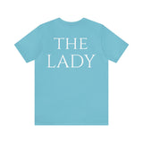The Lady Short Sleeve Tee