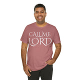 Call Me Lord Tee